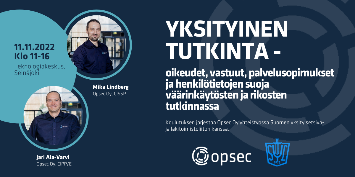 Koulutus 11.11.2022: Yksityinen Tutkinta – Opsec Oy